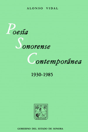 Poesía sonorense contemporánea (1930-1985)